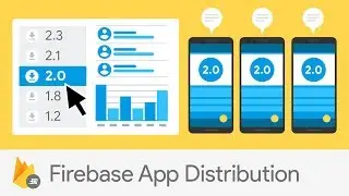 Introducing Firebase App Distribution