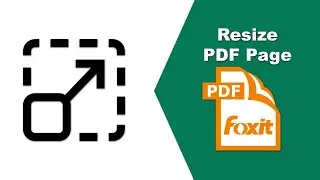 How to resize a pdf document and save it in Foxit PDF Editor