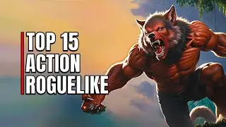 Top 15 Best Action Roguelike/Roguelite Games You Can't Stop Playing