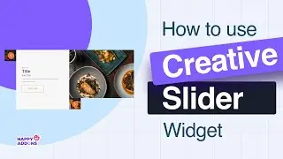 How to use the Creative Slider widget of Happy Addons