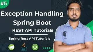 #5 Exception Handling in Spring Boot Rest API Tutorials | Spring Boot Rest API Tutorials