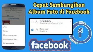 Cara Sembunyikan Album di Akun Facebook || Cara Privat Album Facebook