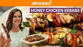 How to Grill Perfect Kebabs - Yummy Honey Chicken Kebabs | Get Cookin’ | Allrecipes