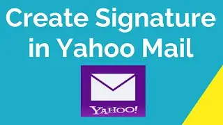 How to create signature in Yahoo mail account?