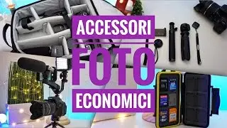 Accessori fotografici ECONOMICI - Aggiornare lattrezzatura video RISPARMIANDO!