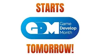 Game Develop Month Starts TOMORROW!