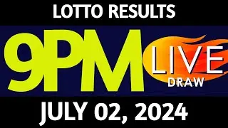 Lotto Result Today 9:00 pm draw July 02, 2024 Tuesday PCSO LIVE