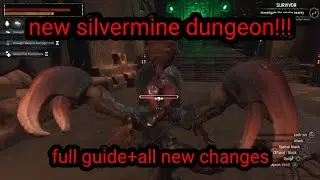 all you need to know about the new updated silvermine dungeon conan exiles age of war chapter 2