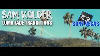 Sam Kolder Luma Fade Transitions using only Sony Vegas Pro!