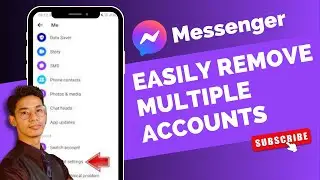 How to Remove Multiple Account from Messenger !