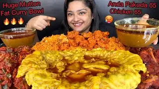 HUGE MUTTON FAT CURRY BOWL, SPICY EGG PAKODA 65, CHICKEN LOLLIPOP AND CHICKEN 65 FRIED RICE |EATING