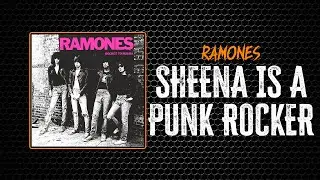 Ramones - Sheena Is A Punk Rocker | Lyrics