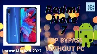 Xiaomi Redmi Note 7 Frp/Google Account Bypass||Without Pc||Without App||2022||Letest Method✅