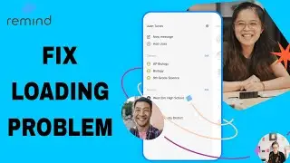 How To Fix And Solve Loading Problem On Remind App | Final Solution