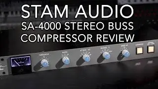 Stam SA-4000 Stereo Buss Compressor Review (Audio Examples)