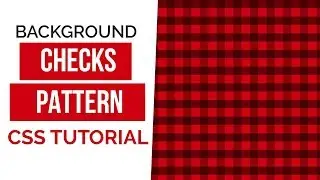 Background Checks Pattern With CSS | CSS Tricks and Tips | CSS Tutorials