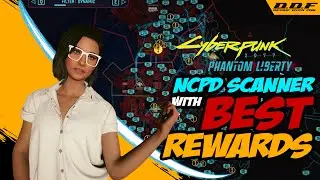 Cyberpunk 2077 - 35 NCPD Scanner Hustles Locations With BEST Rewards