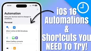 Next Level iOS 16 Automations & Shortcuts | Try These NOW!