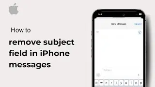 How to remove subject field in iPhone messages ( iOS ) 2024