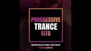 HighLife Samples Progressive Trance Kits