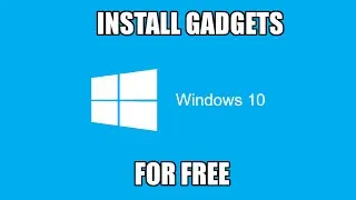 How to Install/Enable Gadgets on Windows 10