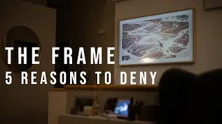 Samsung The Frame // 5 Reasons To Deny