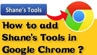 Shane's Tools | Shanes tools in Google Chrome  | Add Shane's Tools in Chrome in Hindi | MBtalksDdn