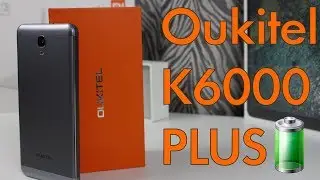 Oukitel K6000 PLUS - А КАК ЕГО РАЗРЯДИТЬ?