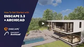 Learning Enscape 3.3 with Archicad