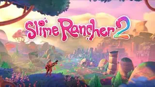 Slime Rancher 2 - trailer