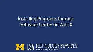 Installing Programs through Software Center (Win10)