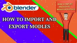 How To Import And Export 3d Models In Blender 4.2