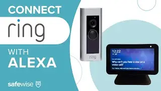 How to Make Your Ring Camera Work with Amazon Alexa | SafeWise