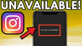 How To Fix Instagram Story Unavailable