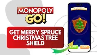 How To Get Merry Spruce Christmas Tree Shield Monopoly Go (Quick Tutorial)