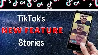 NEW TikTok Feature - Stories!