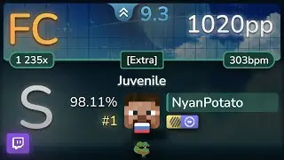 🔴 9.3⭐ NyanPotato | technoplanet - Juvenile [Extra] +HDDT 98.11% (#1 1020pp FC) - osu!