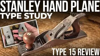 How to identify a legit Type 15 Stanley Hand Plane