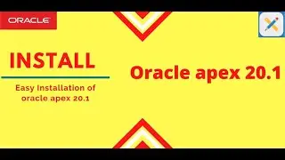 Install oracle apex 20.1 on Oracle 19c Database