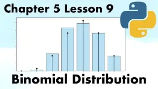 The Binomial Distribution | Full Course On Statistics for Data Science with Python.