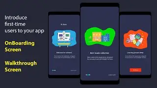 OnBoarding / WalkThrough screen in Android [ Part 1 Xml ]