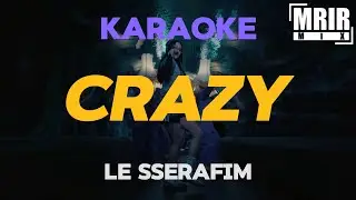 LE SSERAFIM - CRAZY KARAOKE Instrumental With Lyrics