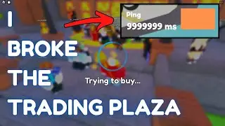 I BROKE THE TRADING PLAZA + TUTORIAL [Roblox]