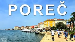 Poreč 2024 - Charming Seaside Paradise in Istria, Croatia