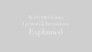WeP DMS Folder Creation & Permissions: Explained
