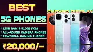 Latest 2024| Best Curved Display Phones Under 20000 in 2024| 12GB Ram| Best 5G Phone Under 20000