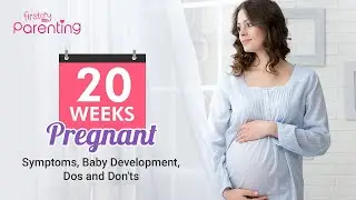 20 Weeks Pregnant - What to Expect?