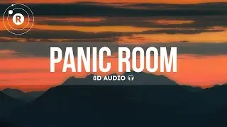 Au/Ra - Panic Room (8D Audio)