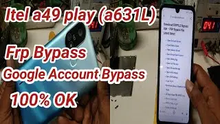 Itel A49 Play (A631L) Frp Bypass Android 12 / Itel 631L Gmail Account Remove Android 12