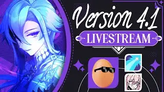 4.1 Livestream Party | Genshin Impact